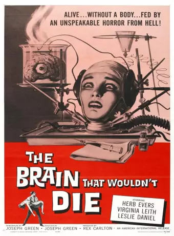 Мозг, который не мог умереть / The Head That Wouldn't Die