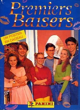 Первые поцелуи / Premiers baisers