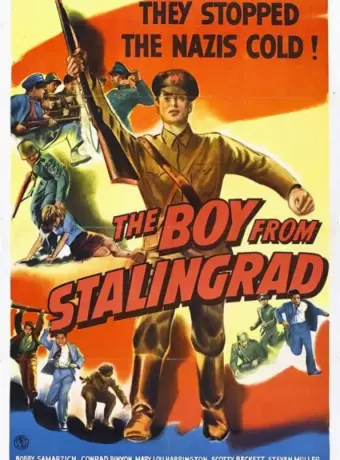 Мальчик из Сталинграда / The Boy from Stalingrad