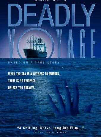 Смертельный рейс / Deadly Voyage