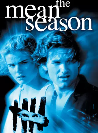 Скверный сезон / The Mean Season