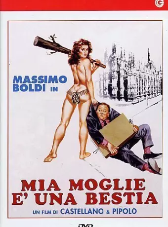 Жена у меня — бестия / Mia moglie è una bestia