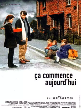 Это начинается сегодня / Ca commence aujourd'hui