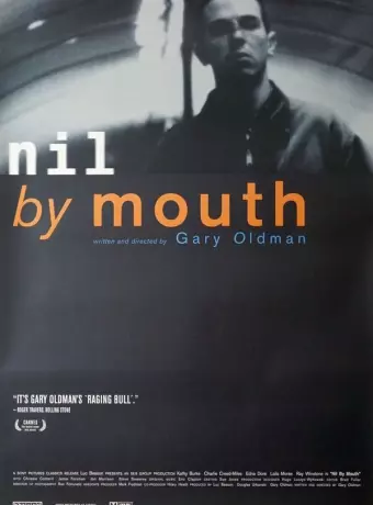 Не глотать / Nil by Mouth