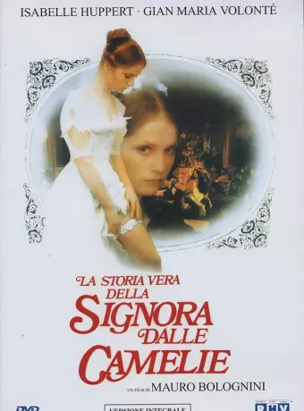 Подлинная история дамы с камелиями / La storia vera della signora dalle camelie